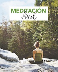 Meditación fácil - Autores varios - ebook