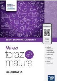 Nowa Teraz Matura Geografia Zbiór zadań maturalnych - Siliczak Waldemar, Gański Mateusz, Feliniak Violetta - książka