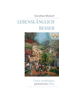 Lebenslänglich besser - Dorothee Markert - ebook