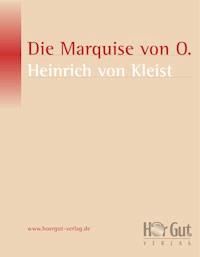 Die Marquise von O... - Heinrich  von Kleist - ebook
