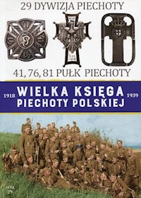 Wielka Księga Piechoty Polskiej 1918-1939 29 Dywizja Piechoty -  - książka