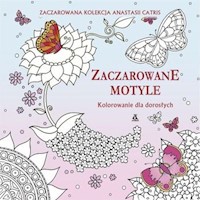 Zaczarowane motyle - Catris Anastasia - książka