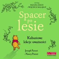 Disney. Spacer po lesie. Kubusiowe lekcje uważności - Joseph Parent, Nancy Parent - audiobook