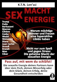SEX - MACHT - ENERGIE - K.T.N. Len'ssi - ebook