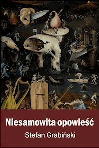Niesamowita opowieść - Grabinski Stefan - ebook