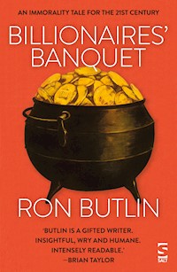 Billionaires' Banquet - Ron Butlin - ebook