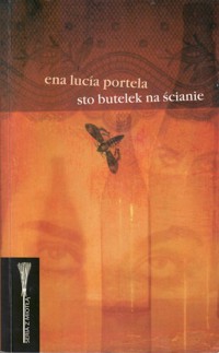 Sto butelek na ścianie - Ena Lucia Portela - ebook