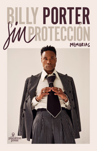 Sin protección - Billy Porter - ebook