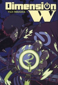 Dimension W. Tom 2 - Yuji Iwahara - książka