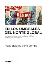 En los umbrales del norte global - María Dolores París Pombo - ebook