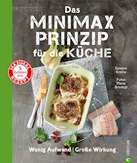 Das Minimax-Prinzip für die Küche - Susann Kreihe - ebook