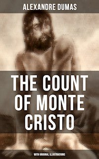 The Count of Monte Cristo (With Original Illustrations) - Alexandre Dumas - ebook