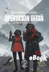 Operación Degiñ - Fernanda Salazar - ebook