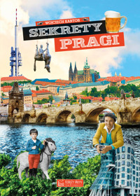 Sekrety Pragi - Wojciech Kantor - książka