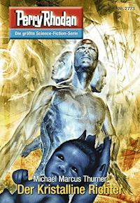 Perry Rhodan 2773: Der Kristalline Richter - Michael Marcus Thurner - ebook