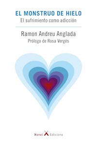 El monstruo de hielo - Ramon Andreu Anglada - ebook