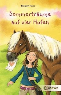 Sommerträume auf vier Hufen - Kathrin Siegel - ebook