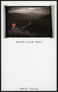 Mushroom Man - Paolo Tullio - ebook