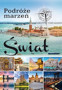 Podróże marzeń. Świat -  - książka