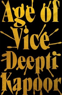 Age of Vice - Kapoor Deepti - książka