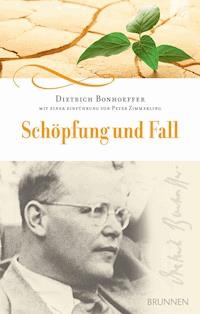 Schöpfung und Fall - Dietrich Bonhoeffer - ebook