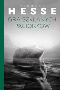 Gra szklanych paciorków - Hermann Hesse - ebook + książka
