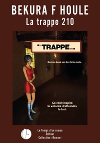 La trappe 210 - Bekura F Houle - ebook