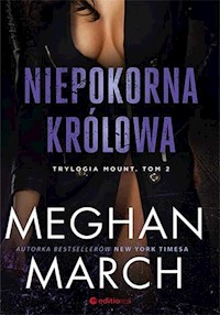 Niepokorna królowa - Meghan March - książka