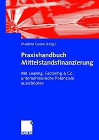 Praxishandbuch Mittelstandsfinanzierung -  - ebook