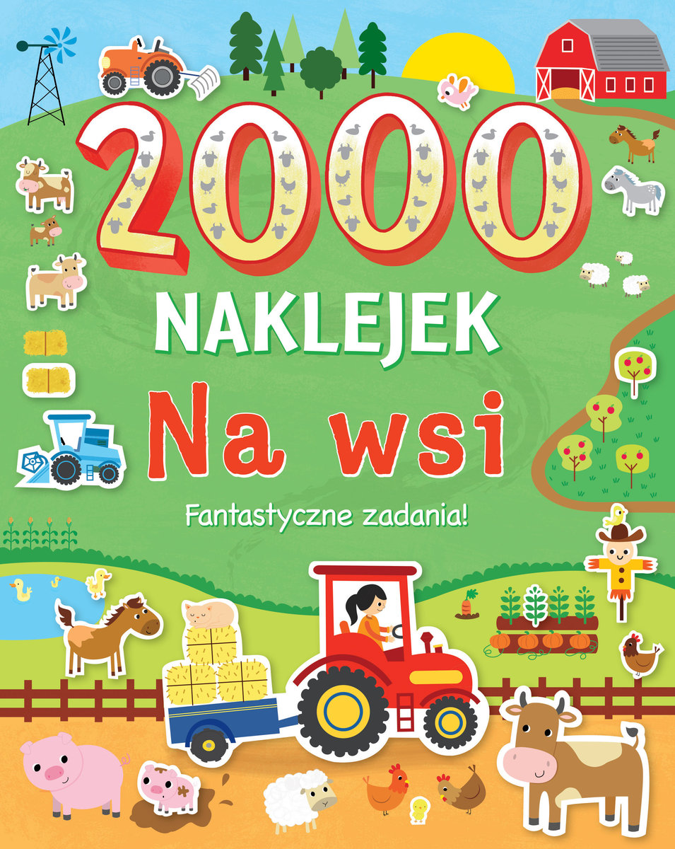 Na wsi. 2000 naklejek. Fantastyczne zadania! - zbiorowa praca - książka