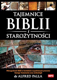 Tajemnice Biblii i Starożytności. MP3 - Alfred J. Palla - audiobook