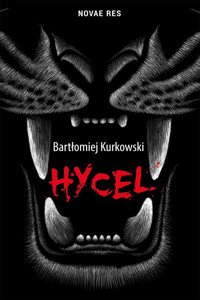 Hycel - Bartłomiej Kurkowski - ebook + audiobook + książka