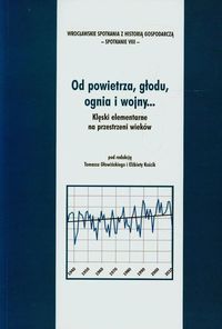 Od powietrza głodu ognia i wojny -  - książka