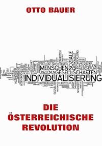 Die österreichische Revolution - Otto Bauer - ebook