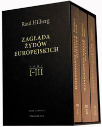 Zagłada Żydów Europejskich - Hilberg Raul - książka