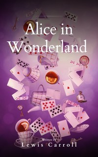 Alice's Adventures in Wonderland - Lewis Carroll - ebook