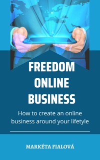 Freedom online business - Markéta Fialová - ebook
