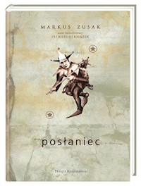 Posłaniec - Markus Zusak - książka