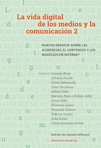 Vida digital de los medios y la comunicación 2 - Gonzalo Brujó - ebook