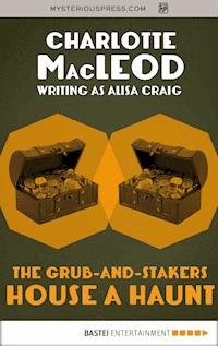 The Grub-and-Stakers House a Haunt - Charlotte  MacLeod - ebook