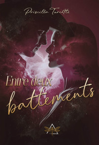 Entre deux battements - Priscilla Turcotte - ebook