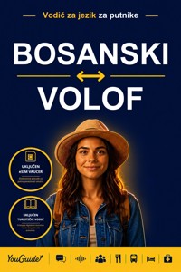 The Language Guide for Travelers - Bosnian to Wolof - YouGuide - ebook