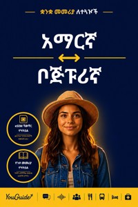 The Language Guide for Travelers - Amharic to Bhojpuri - YouGuide - ebook