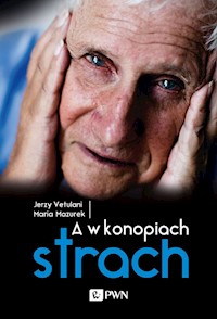 A w konopiach strach - Jerzy Vetulani - książka
