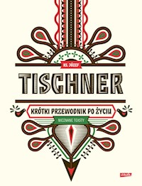 Krótki przewodnik po życiu - Józef Tischner - książka