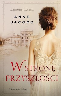 W stronę przyszłości - Anne Jacobs - książka