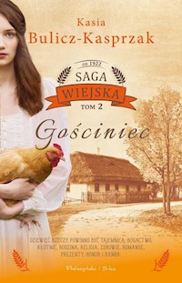 Gościniec - Kasia Bulicz-Kasprzak - ebook + audiobook + książka