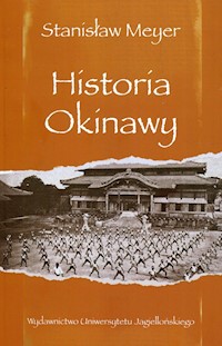 Historia Okinawy - Meyer Stanisław - książka