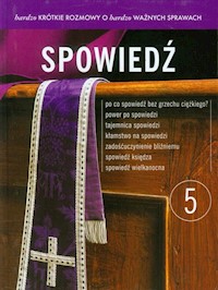 Bardzo krótkie rozmowy o bardzo ważnych sprawach 5 Spowiedź + DVD - - książka