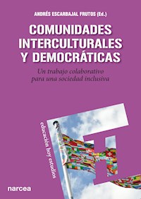 Comunidades interculturales y democráticas - Andrés Escarbajal Frutos - ebook